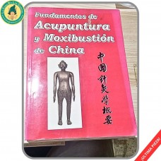 Fundamentos de acupuntura y moxibustion de china